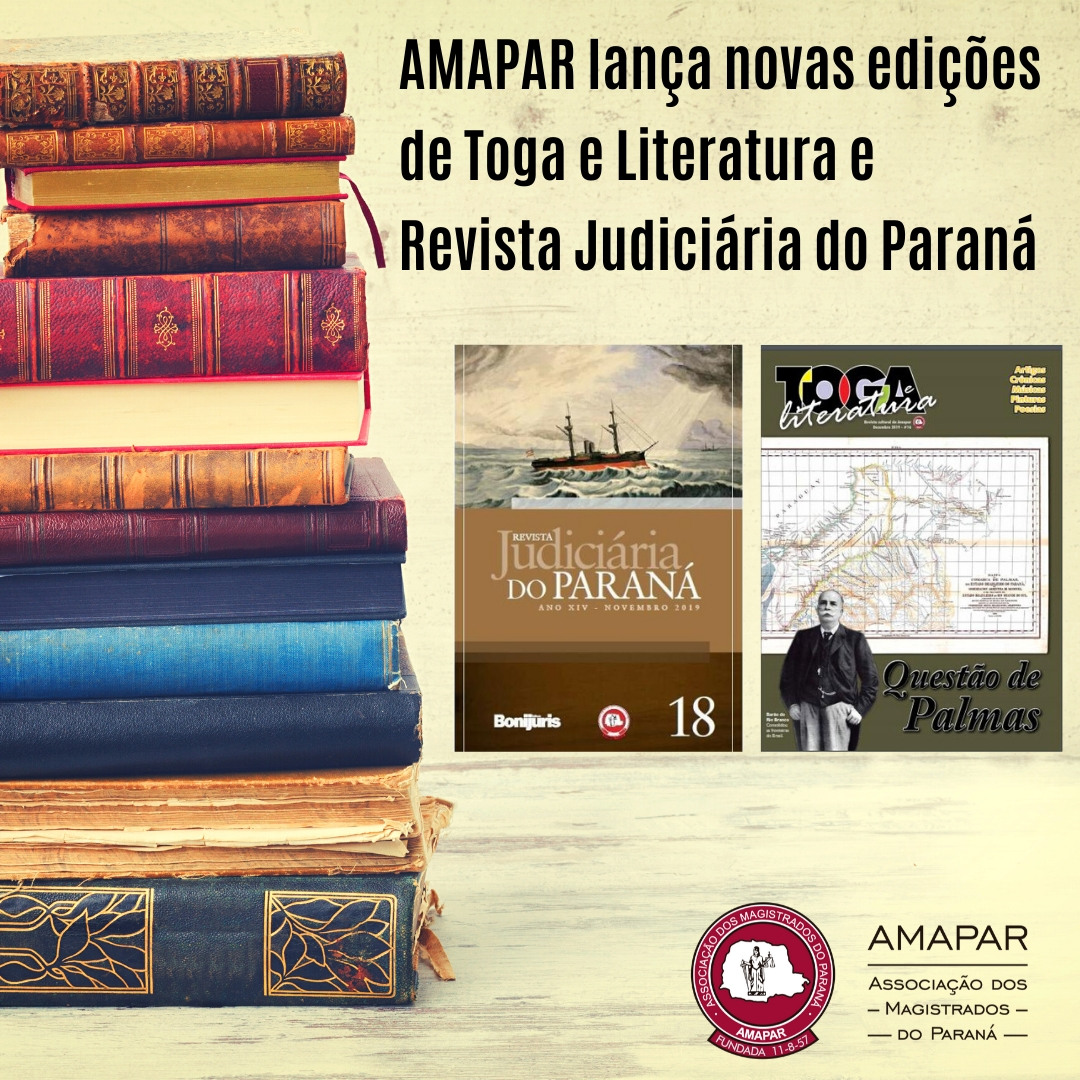 AMAPAR lança novas edições de Toga e Literatura e Revista Judiciária do Paraná