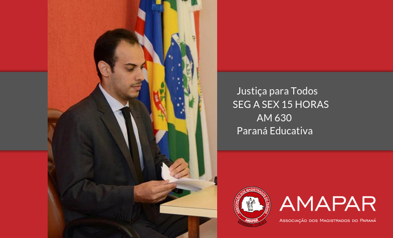 Juiz Alberto Moreira Cortes Neto participa do especial sobre o combate à violência doméstica promovido pelo Programa de Rádio da AMAPAR