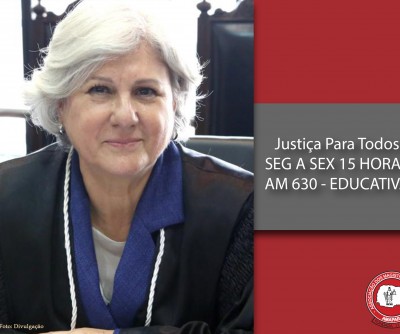 Justiça Para Todos traz informações sobre o trabalho desenvolvido pela Coordenadoria Estadual da Mulher em Situação de Violência Doméstica e Familiar