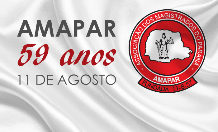 AMAPAR comemora 59 anos de fundação nesta quinta-feira, 11 de agosto; Data também celebra o Dia do Magistrado