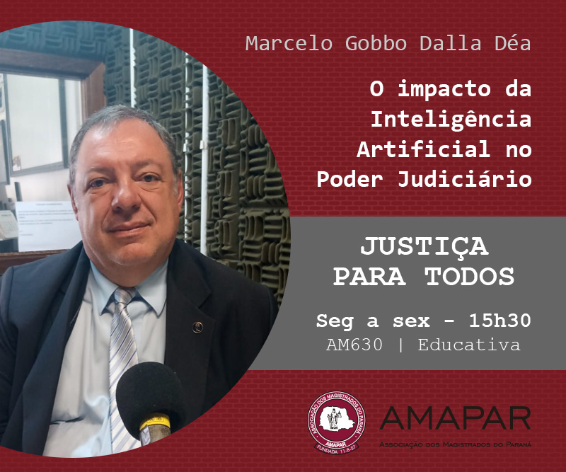 Desembargador Marcelo Gobbo Dalla Déa fala sobre o impacto da Inteligência Artificial no Poder Judiciário
