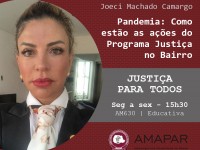Pandemia: Como estão as ações do Programa Justiça no Bairro