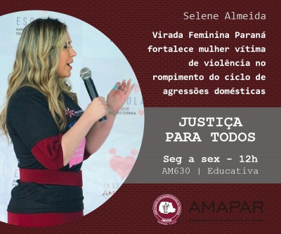 Virada Feminina Paraná fortalece mulher vítima de violência no rompimento do ciclo de agressões domésticas