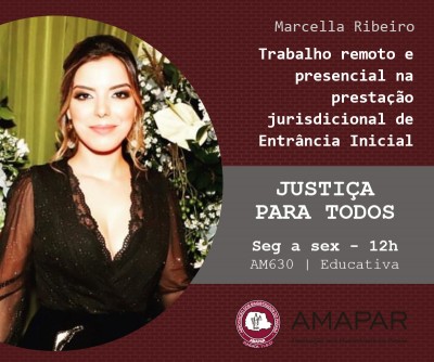 Magistrada de Icaraíma fala sobre o trabalho remoto e presencial na prestação jurisdicional de Entrância Inicial
