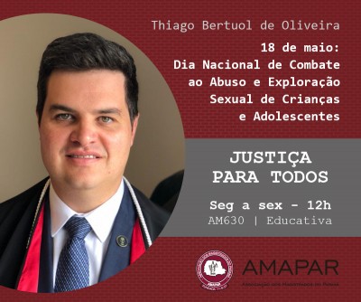 18 de maio: Dia Nacional de Combate ao Abuso e Exploração Sexual de Crianças e Adolescentes