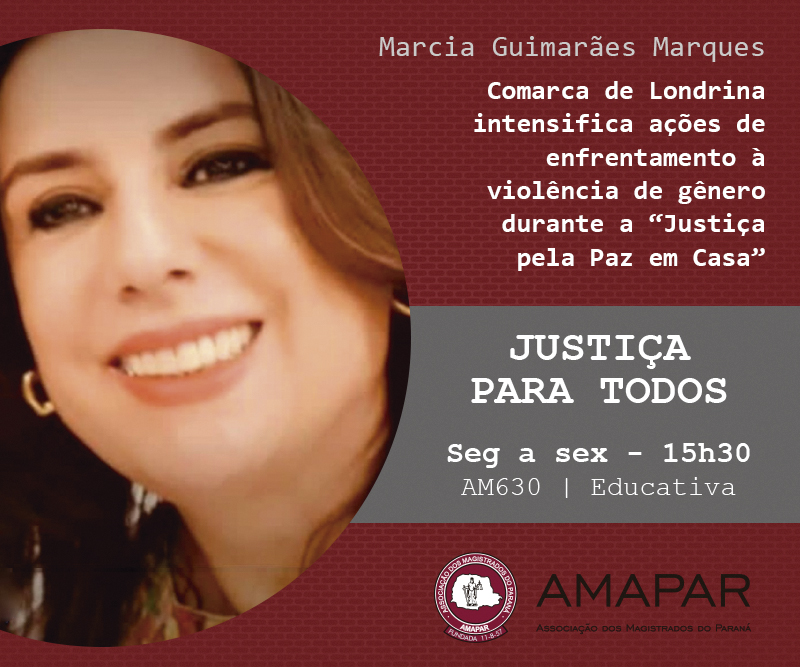 Comarca de Londrina intensifica ações de enfrentamento à violência de gênero durante a “Justiça pela Paz em Casa”