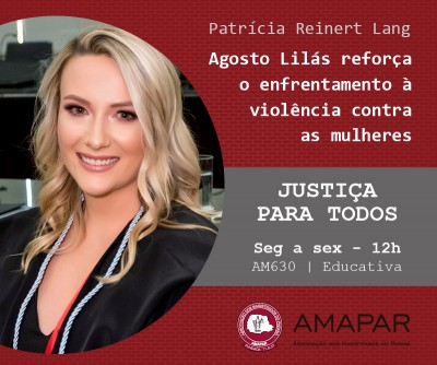 Agosto Lilás reforça o enfrentamento à violência contra as mulheres