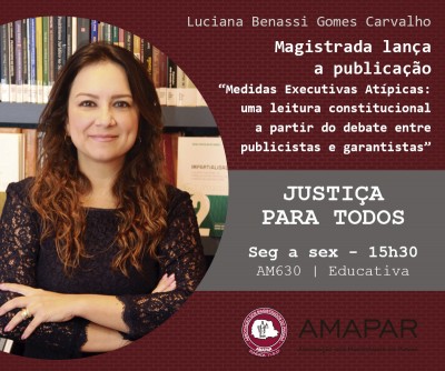 Magistrada lança a publicação “Medidas Executivas Atípicas: uma leitura constitucional a partir do debate entre publicistas e garantistas”.