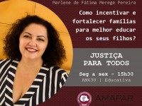 Como incentivar e fortalecer famílias para melhor educar os seus filhos?