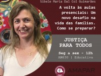 A volta às aulas presenciais: Um novo desafio na vida das famílias. Como se preparar?