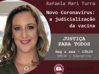 Novo Coronavírus: a judicialização da vacina