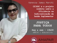 Juíza  Vanessa Jamus Marchi  fala sobre Centro Judiciário de Solução de Conflitos e Cidadania  de 1º Grau do TJPR