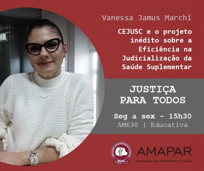 Juíza  Vanessa Jamus Marchi  fala sobre Centro Judiciário de Solução de Conflitos e Cidadania  de 1º Grau do TJPR