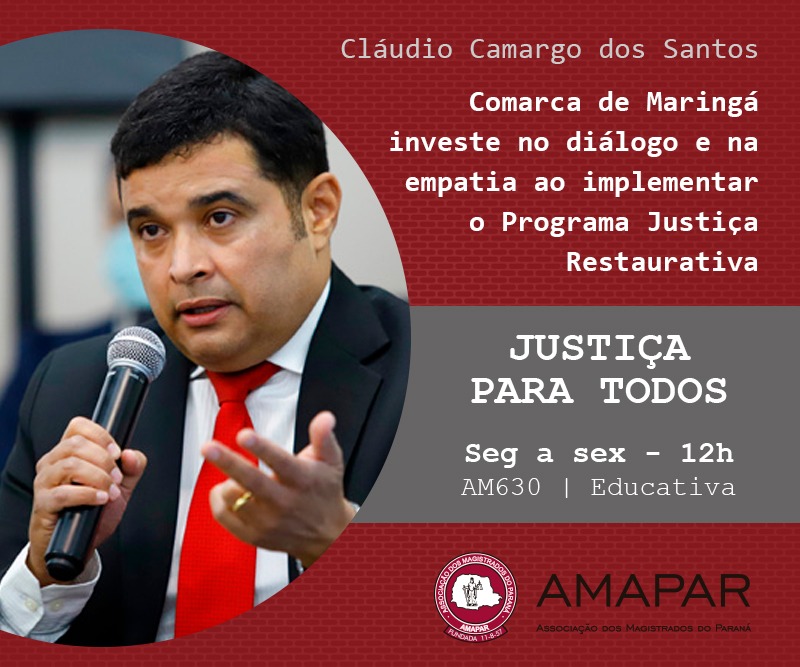 Juiz em Maringá, Cláudio Camargo dos Santos fala sobre o trabalho voltado aos princípios da Justiça Restaurativa 