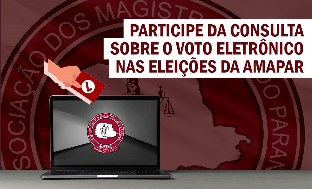 Participe da consulta sobre a adoção do voto eletrônico nas eleições da AMAPAR