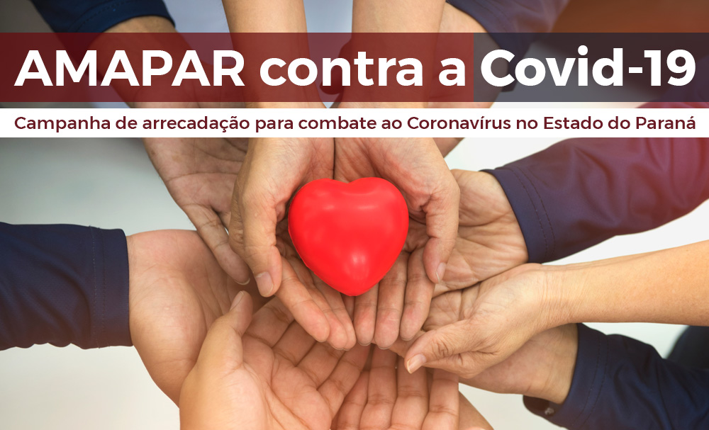 Contribua com a nova campanha da AMAPAR no combate à Covid-19