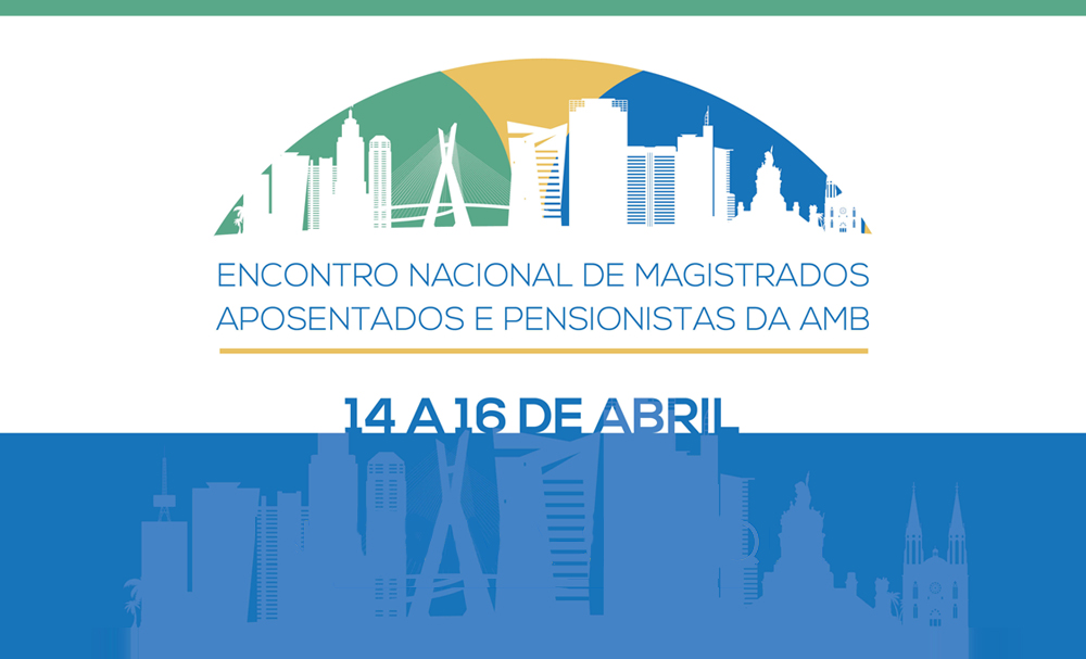 Encontro Nacional de Magistrados Aposentados e de Pensionistas acontece em abril