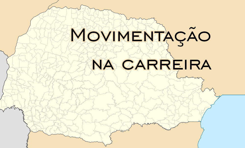 Semana começa com aprovação da movimentação na carreira 