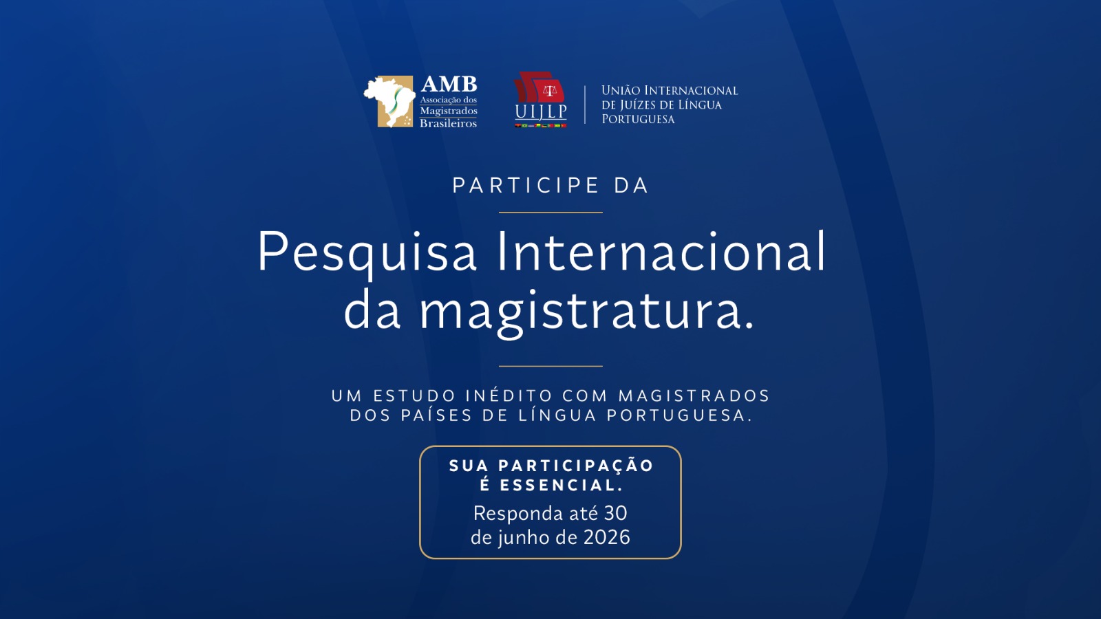 AMB e UIJLP lançam pesquisa inédita sobre a magistratura dos países de língua portuguesa