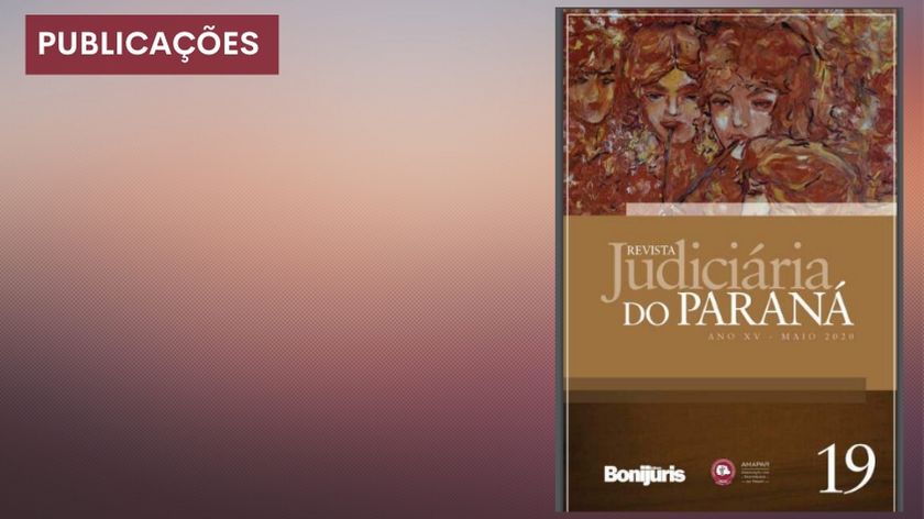 Consolidada na comunidade jurídica, Revista Judiciária do Paraná chega ao número 19 e está disponível para acesso online 