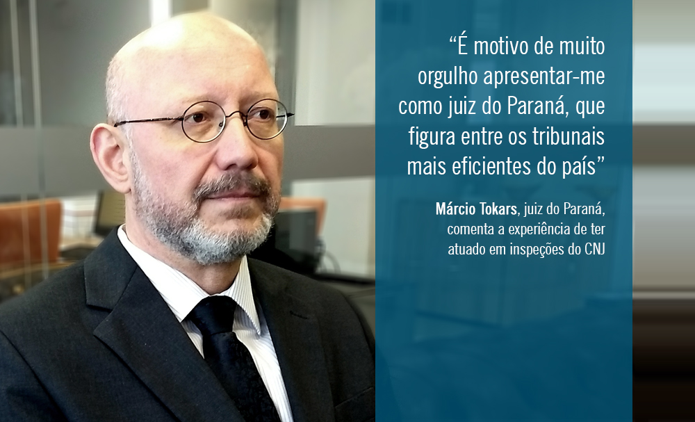 Márcio Tokars comenta à AMAPAR a experiência de ter atuado em inspeções do CNJ 